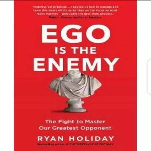 EGO is the Enemy Book By Ryan Holiday (book)