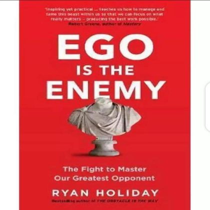 EGO is the Enemy Book By Ryan Holiday (book)