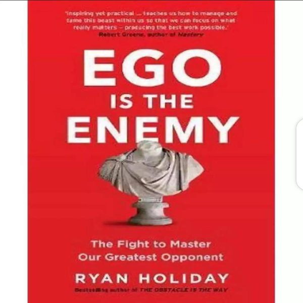EGO is the Enemy Book By Ryan Holiday (book)