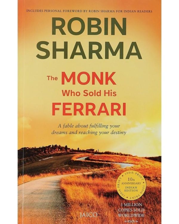 The Monk Who Sold His Ferrari by Robin S. Sharma