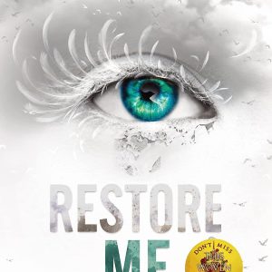 Restore Me By Tahereh Mafi Best Novel