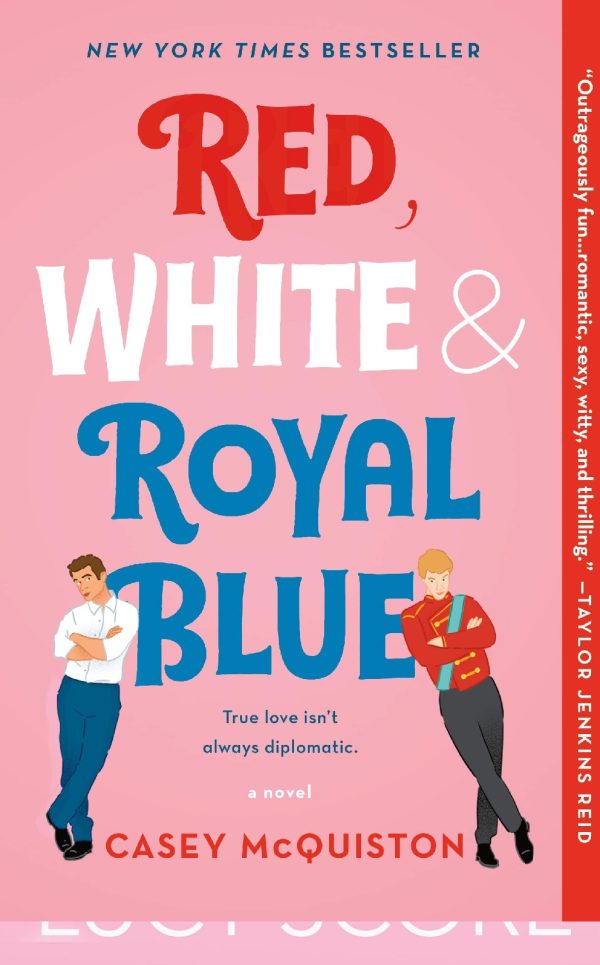 Red White & Royal Blue: By Casey McQuiston