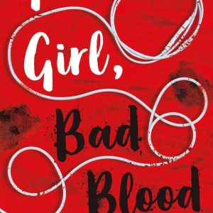 Good Girl, Bad Blood A Novel by Holly Jackson