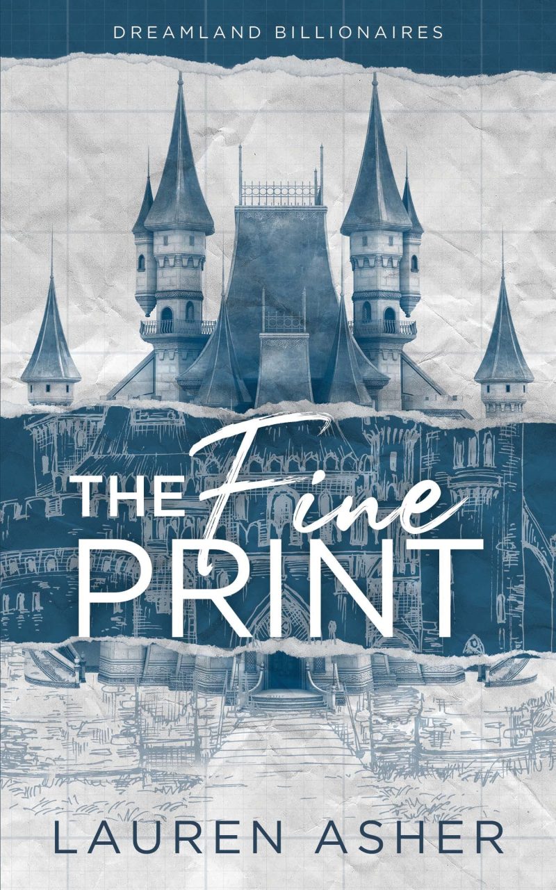 The Fine Print A Novel By Lauren Asher