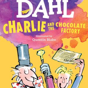 Charlie and the Chocolate Factory Novel by Roald Dahl