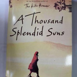 A Thousand Splendid Suns Novel by Khalid